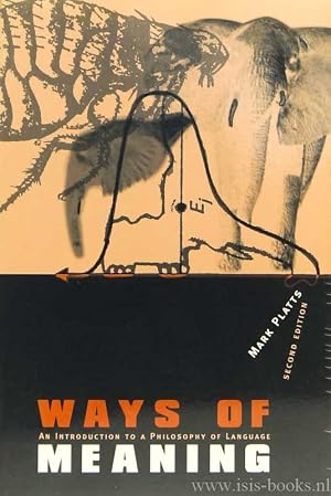 Bild des Verk�ufers f�r Ways of meaning. An introduction to a philosophy of language. zum Verkauf von Antiquariaat Isis