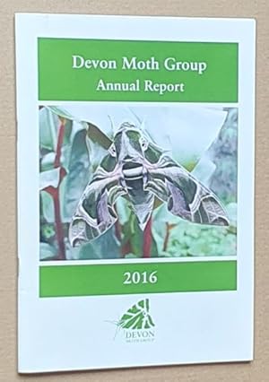 Seller image for Devon Moth Group Annual Report [no.21] 2016 for sale by Nigel Smith Books
