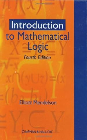 Seller image for Introduction to Mathematical Logic (Discrete Mathematics and Its Applications) for sale by ZBK Books