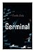 Seller image for Germinal by Zola, mile, Ellis, Havelock [Paperback ] for sale by booksXpress