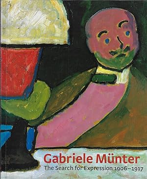 Seller image for Gabriele Munter The Search for Expression, 1906-1917 for sale by Walden Books