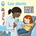 Imagen del vendedor de Mes P'tits Docs: Les dents [FRENCH LANGUAGE - Hardcover ] a la venta por booksXpress