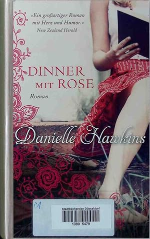 Bild des Verk�ufers f�r Dinner mit Rose : Roman. zum Verkauf von books4less (Versandantiquariat Petra Gros GmbH & Co. KG)