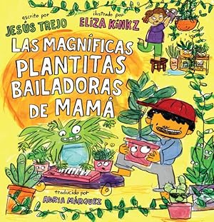 Immagine del venditore per Las Magn�ficas Plantitas Bailadoras de Mam� / Mam�'s Magnificent Dancing Plantit as -Language: spanish venduto da GreatBookPrices
