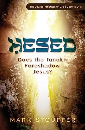 Bild des Verk�ufers f�r Hesed : Does the Tanakh Foreshadow Jesus? zum Verkauf von AHA-BUCH GmbH