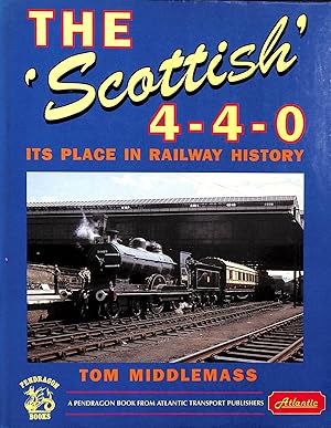 Bild des Verk�ufers f�r The Scottish 4-4-0 zum Verkauf von M Godding Books Ltd