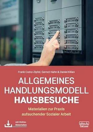 Imagen del vendedor de Allgemeines Handlungsmodell Hausbesuche (AHH) | Materialien zur Praxis aufsuchender Sozialer Arbeit a la venta por preigu