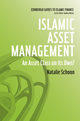 Bild des Verk�ufers f�r Islamic Asset Management : An Asset Class on Its Own zum Verkauf von GreatBookPrices