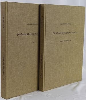 Bild des Verk�ufers f�r Die Mosaikkuppel von Centcelles. Aus dem Nachla� f�r den Druck bearbeitet und mit Anmerkungen versehen von Achim Arbeiter. 2 B�nde. zum Verkauf von Antiquariat Schmidt & G�nther