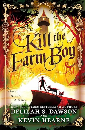 Bild des Verk�ufers f�r Kill the Farm Boy: The Tales of Pell zum Verkauf von Dream Books Co.