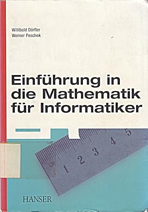 Imagen del vendedor de Einf�hrung in die Mathematik f�r Informatiker [Taschenbuch] [1988] a la venta por Die Buchgeister