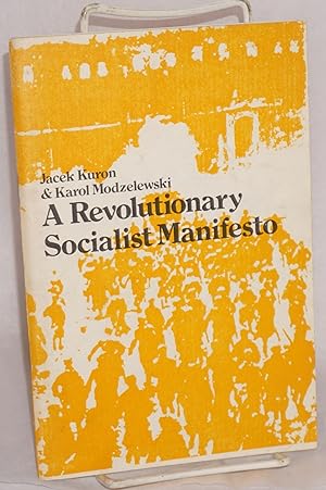 Image du vendeur pour A Revolutionary Socialist Manifesto mis en vente par Bolerium Books Inc.