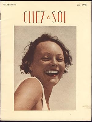 Chez soi. Revue mensuelle de la femme et du foyer. N° 32, 1er Août 1938