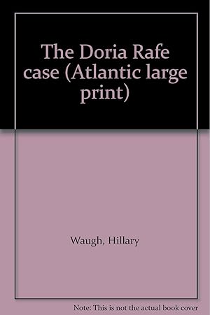Imagen del vendedor de The Doria Rafe case (Atlantic large print) a la venta por Fables Books