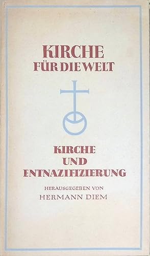 Imagen del vendedor de Kirche und Entnazifizierung. a la venta por books4less (Versandantiquariat Petra Gros GmbH & Co. KG)
