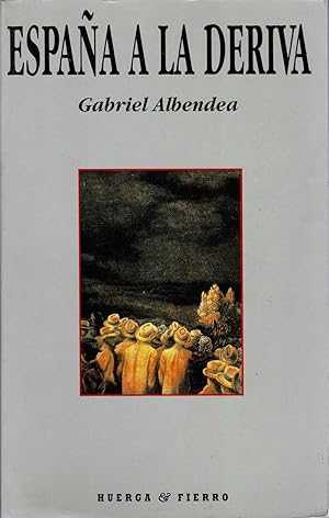 Seller image for Espa�a a la deriva for sale by Librer�a El Desv�n