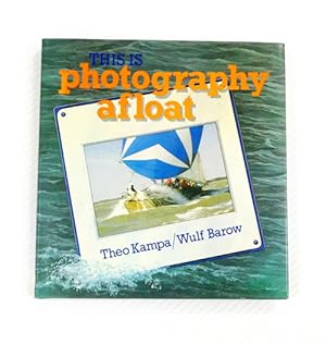 Bild des Verk�ufers f�r This is Photography Afloat zum Verkauf von Adelaide Booksellers