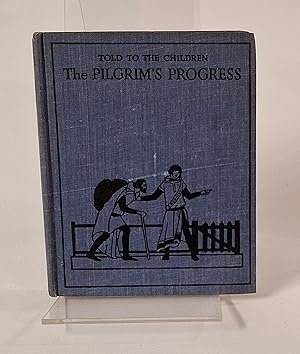 Bild des Verk�ufers f�r The Pilgrim's Progress - Told to the Children Series zum Verkauf von CURIO