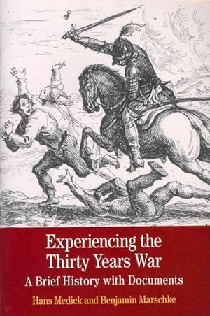 Seller image for Experiencing the Thirty Years War : A Brief History With Documents for sale by GreatBookPricesUK