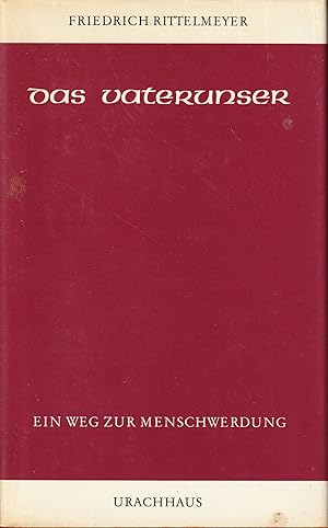 RITTELMEYER, FRIEDRICH - Das Vaterunser