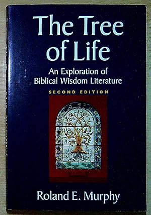 Imagen del vendedor de The Tree of Life: Exploration of Biblical Wisdom Literature a la venta por Pendleburys - the bookshop in the hills