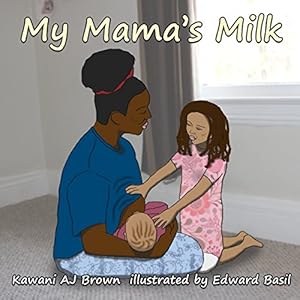 Seller image for My Mama's Milk for sale by WeBuyBooks