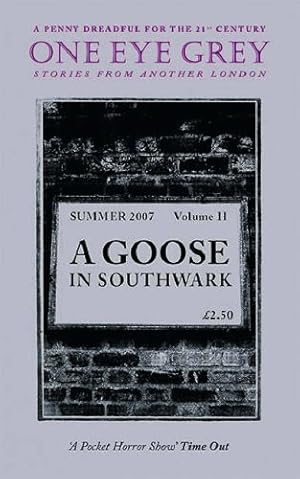 Bild des Verkufers fr A Goose in Southwark: v. 2 (One Eye Grey S.) zum Verkauf von WeBuyBooks