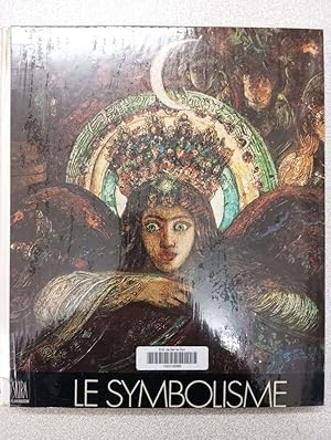 Bild des Verk�ufers f�r Symbolisme journal du symbolisme (en petit format) (le) zum Verkauf von D�mons & Merveilles