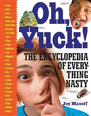 Immagine del venditore per Oh, Yuck! The Encyclopedia of Everything Nasty venduto da Books for Life