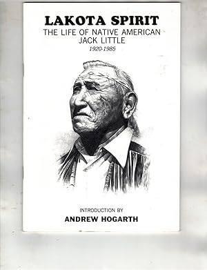 Seller image for Lakota Spirit: The Life of Naive American Jack Little 1920-1985 for sale by Wickham Books South