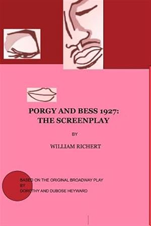 Immagine del venditore per Porgy and Bess 1927 : The Screenplay venduto da GreatBookPrices