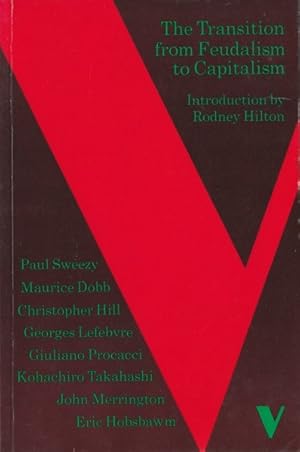 Imagen del vendedor de The Transition from Feudalism to Capitalism a la venta por Goulds Book Arcade, Sydney
