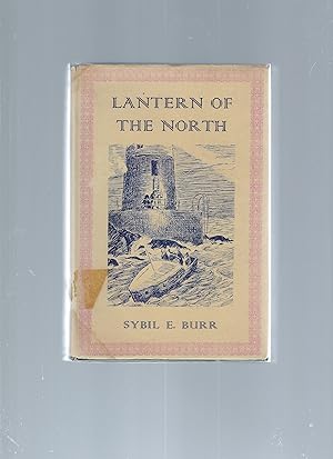 Bild des Verk�ufers f�r The Lantern of the North zum Verkauf von Peakirk Books, Heather Lawrence PBFA