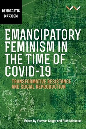 Immagine del venditore per Emancipatory Feminism in the Time of Covid-19: Rethinking Social Reproduction venduto da moluna
