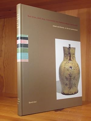 Bild des Verk�ufers f�r Nah dran, weit weg. Geschichte des Kantons Basel-Landschaft, Band 3: Arbeit und Glaube. 16. bis 18. Jahrhundert. zum Verkauf von Das Konversations-Lexikon