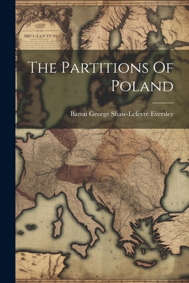 Bild des Verk�ufers f�r The Partitions Of Poland (Paperback or Softback) zum Verkauf von BargainBookStores