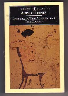 Seller image for The Achranians; The Clouds; Lysistrata: T for sale by Ray Dertz