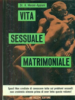 Seller image for Vita sessuale matrimoniale for sale by Librodifaccia