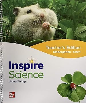 Imagen del vendedor de Inspire Science, Living Things, Teacher's Edition, Grade K Unit 1, c. 2020 9780076996810, 0076996816 a la venta por clickgoodwillbooks