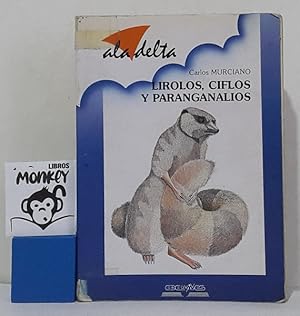 Bild des Verkufers fr Lirolos, ciflos y paranganalios y algunos ms zum Verkauf von MONKEY LIBROS