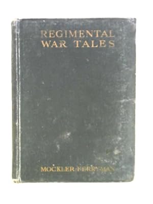Bild des Verk�ufers f�r Regimental War Tales 1741-1919 zum Verkauf von World of Rare Books