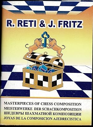 Seller image for Masterpieces of Chess Composition: R. Reti & J. Fritz for sale by The Book Collector, Inc. ABAA, ILAB