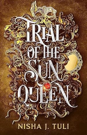 Seller image for Trial of the Sun Queen: the sizzling and addictive fantasy romance sensation (Artefacts of Ouranos) for sale by WeBuyBooks