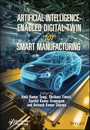Immagine del venditore per Artificial Intelligence-enabled Digital Twin for Smart Manufacturing venduto da GreatBookPricesUK