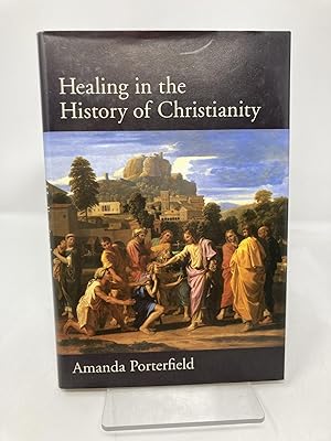 Imagen del vendedor de Healing in the History of Christianity a la venta por Southampton Books
