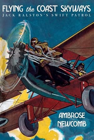 Immagine del venditore per Flying The Coast Skyways, or Jack Ralston's Swift Patrol venduto da AHA-BUCH GmbH