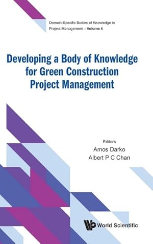 Bild des Verk�ufers f�r DEVELOPING BODY KNOWLEDGE GREEN CONSTRUCT PROJECT MANAGEMENT zum Verkauf von AHA-BUCH GmbH