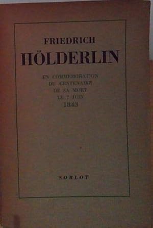 Immagine del venditore per Johannes hoffmeister / fegers hans FRIEDRICH HOLDERLIN 1770-1843. SORLOT venduto da Genesis Books