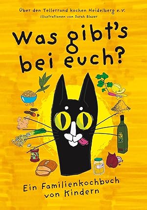 Bild des Verk�ufers f�r Was gibts bei euch | Ein Familienkochbuch von Kindern zum Verkauf von preigu