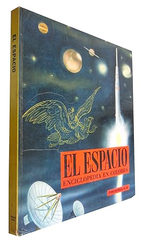 Seller image for EL ESPACIO Enciclop�dia en Colores for sale by Libreria Rosela